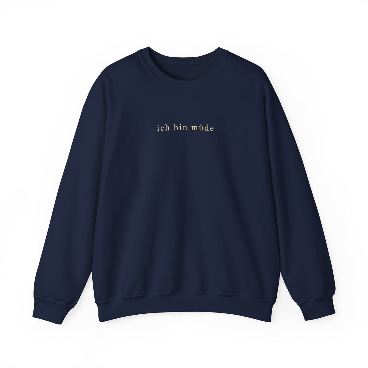 'I am tired' Crewneck Sweatshirt