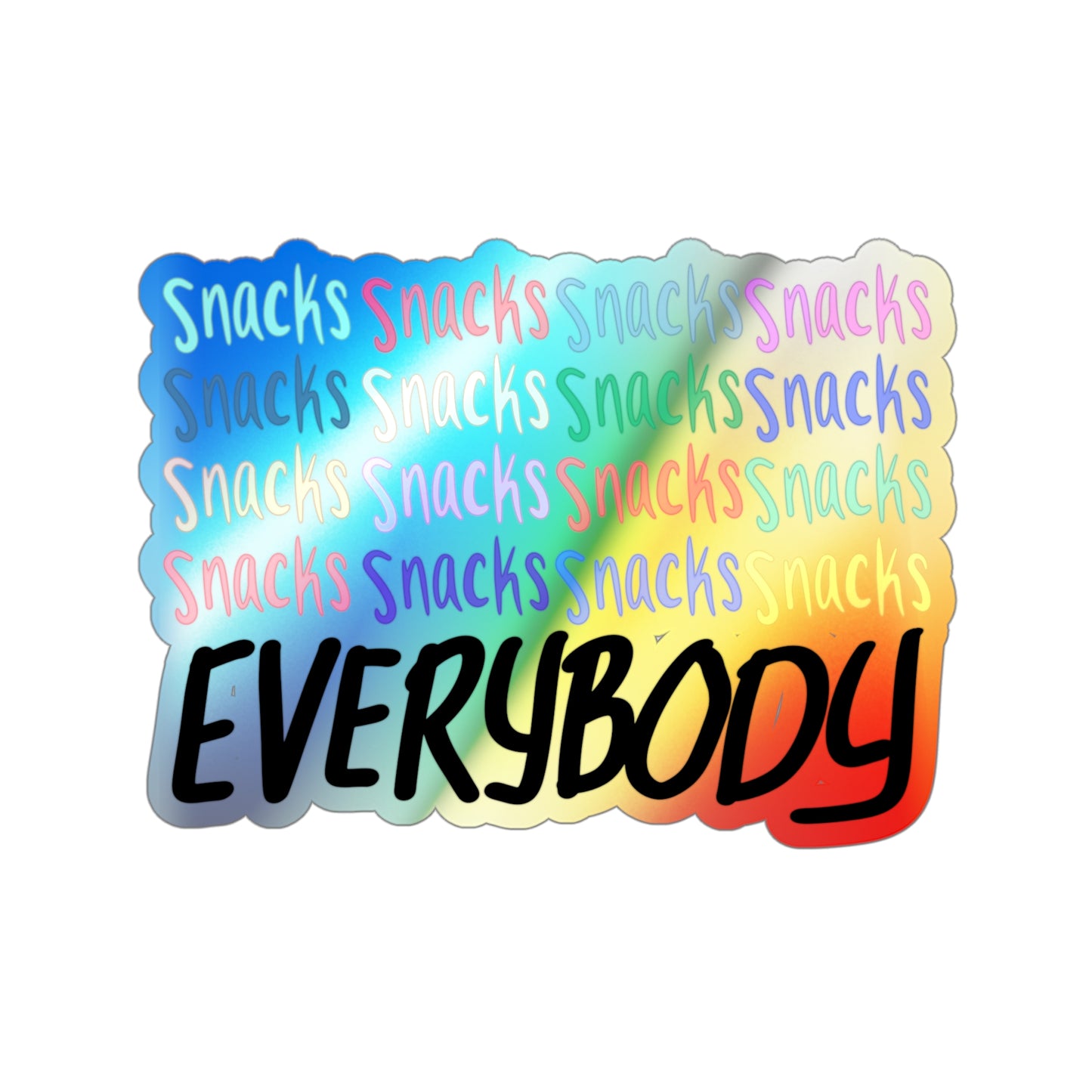 Snacks Snacks Snacks! holographic sticker