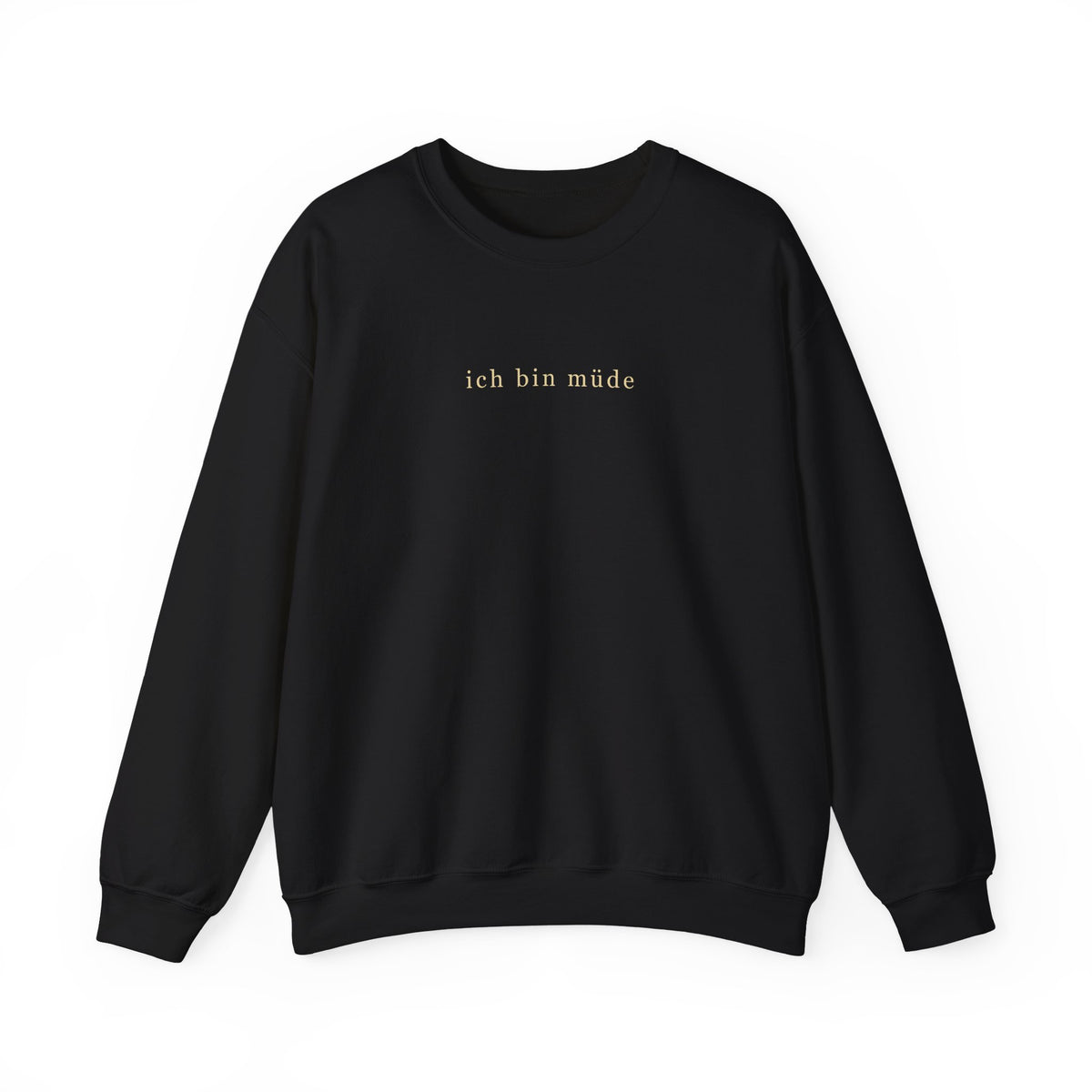 'I am tired' Crewneck Sweatshirt