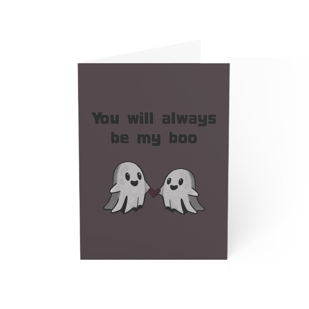 You will always be my boo greeting card