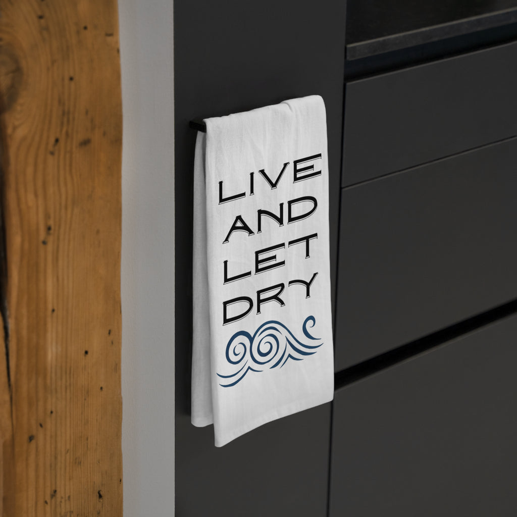 Live and Let Dry Tea Towel — Funny Dish Towel with Nautical Wave Design