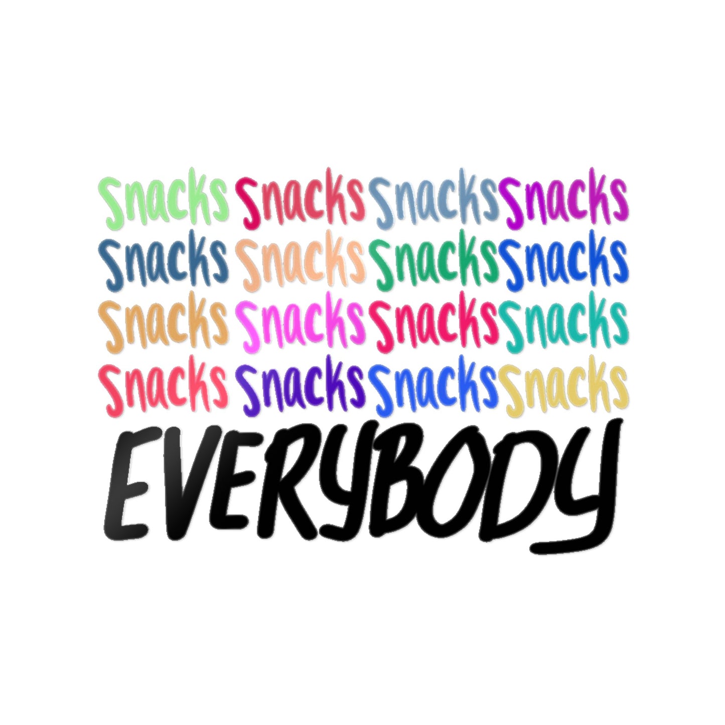 Snacks Snacks Snacks! clear sticker