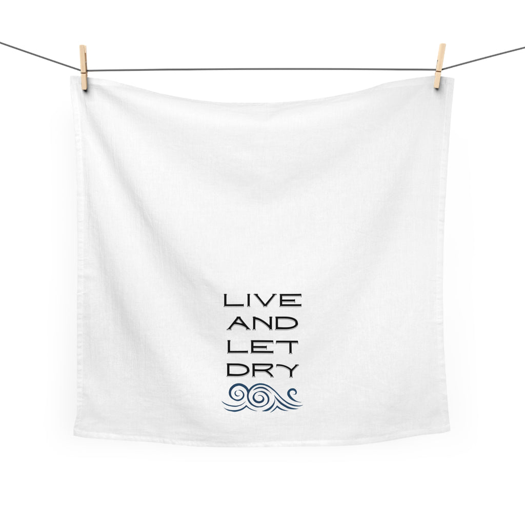 Live and Let Dry Tea Towel — Funny Dish Towel with Nautical Wave Design