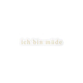 I am tired sticker