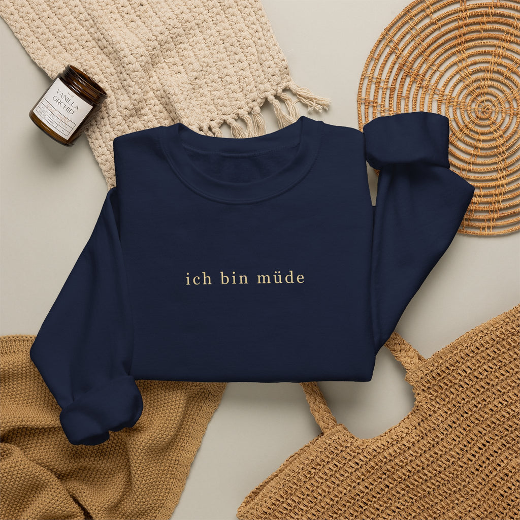 'I am tired' Crewneck Sweatshirt