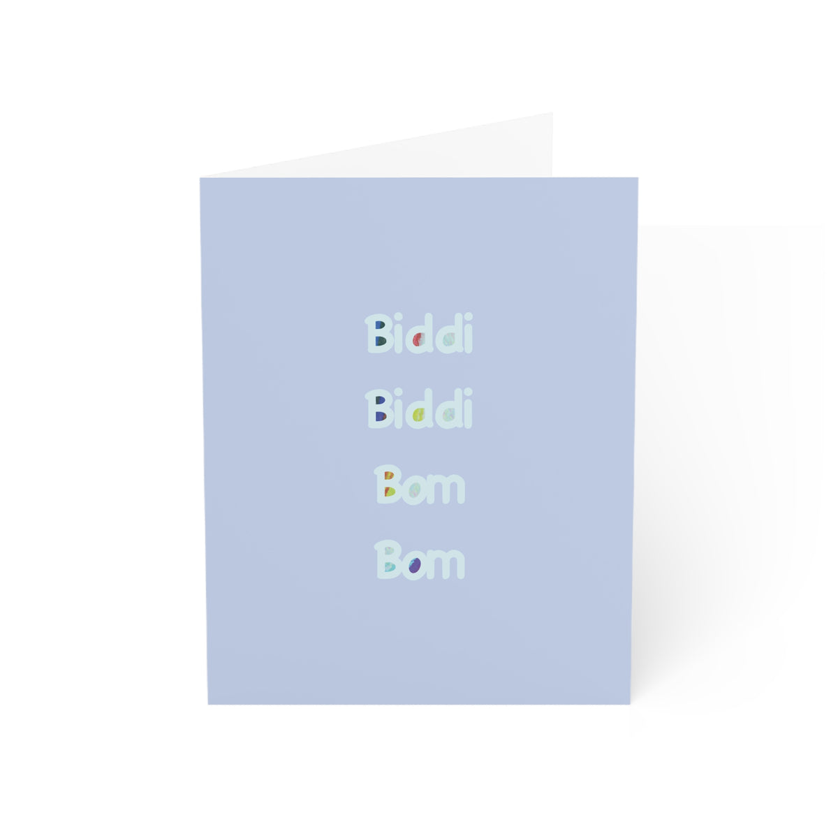“Biddi Biddi Bom Bom” greeting card