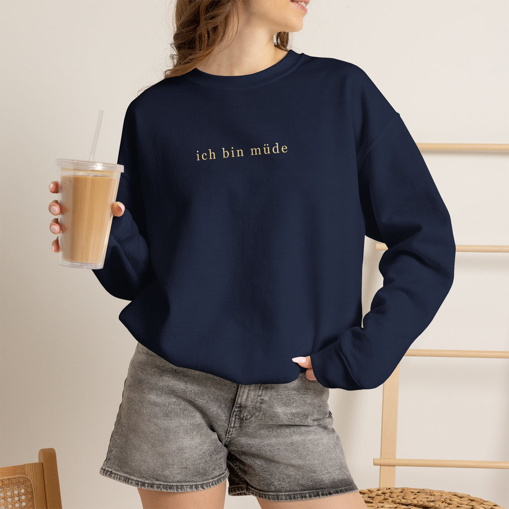 'I am tired' Crewneck Sweatshirt